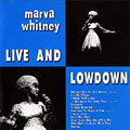 Live and Lowdown at the Apollo, Marva Whitney