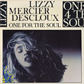 One for the Soul, Lizzy Mercier Descloux