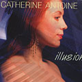 Illusion, Catherine Antoine
