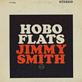 Hobo flats, Jimmy Smith