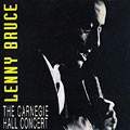 The Carnegie Hall Concert, Lenny Bruce