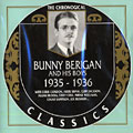 Bunny Berigan and his boys 1935 - 1936, Bunny Berigan