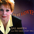 Is it love?, Gail Marten