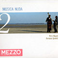Musica Nuda 2, Petra Magoni , Ferruccio Spinetti