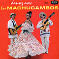 Dansez avec,  Los Machucambos