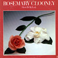 Here's to my lady, Rosemary Clooney
