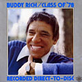 Class of '78, Buddy Rich