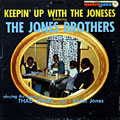 Keepin' up with the Joneses, Eddie Jones , Elvin Jones , Hank Jones , Thad Jones