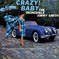 Crazy ! baby, Jimmy Smith