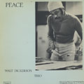 Peace, Walt Dickerson