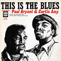 This is the Blues !!!, Curtis Amy , Paul Bryant