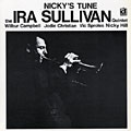 Nicky's Tune, Ira Sullivan