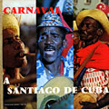 Carnaval a Santiago de Cuba,  Los Matanceros ,  � Various Artists