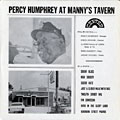 at Manny's tavern, Percy Humphrey