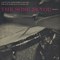 The song is you / Volume 9, George Duvivier , Roy Haynes , Jimmy Jones , Mundell Lowe , Coleridge Perkinson , Joe Puma , Jimmy Raney