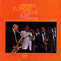 Alive at the Village gate!, Roy Eldridge , Coleman Hawkins , Johnny Hodges