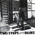 Two Steps from the Blues, Bobby Bland