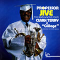 Professor Jive - Clark Terry and his 'Collage', Clark Terry