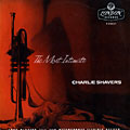 The most intimate, Charlie Shavers