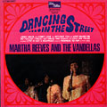 Dancing in the street, Martha Reeves