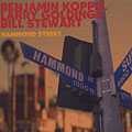 Hammond street, Larry Goldings , Benjamin Koppel , Bill Stewart