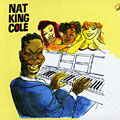Nat King Cole une anthologie 1949 / 1955, Nat King Cole