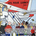 vol pour sydney, Steve Beresford , Lol Coxhill , Michel Doneda , Elvin Jones , Lee Konitz , Taj Mahal ,  The Lonely Bears , Pat Thomas