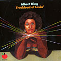 Truckload of Lovin', Albert King