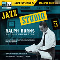 Jazz Studio 5, Ralph Burns