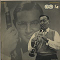 The vintage Goodman, Benny Goodman