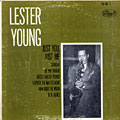 Just you, Just me, Lester Young