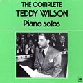The Complete Teddy Wilson Piano solos, Teddy Wilson
