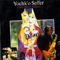 Chromophonie, Yochk'o Seffer