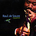 Jazzmin, Raul De Souza