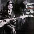 The complete recordings, Robert Johnson