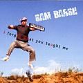 I forgot what you taught me, Sam Barsh