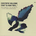 Start ' So many ways...', Christophe Wallemme