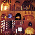 Hopes and fears, Chris Cutler , Fred Frith , Dagmar Krause
