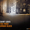 Saint Louis - The First Urban Blues, Henry Brown , Walter Davis , Roosevelt Sykes