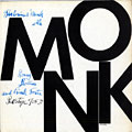 With Sonny Rollins and Frank Foster, Thelonious Monk