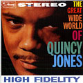 The great wide world of Quincy Jones, Quincy Jones