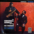 The Cannonball Adderley Quintet in San Francisco, Cannonball Adderley