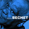 Sidney Bechet, Sidney Bechet