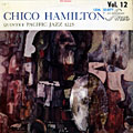 Chico Hamilton quintet Pacific jazz vol. 3, Chico Hamilton