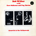 Groovin' At The Grunewald, Bob Wilber