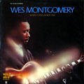 March 6, 1925 - June 15, 1986, Wes Montgomery