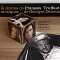 Le cin�ma de Fran�ois Truffaut, Georges Delerue