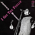 I got the Feelin', James Brown