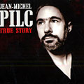 True story, Jean-Michel Pilc