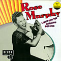 I can't give you anything but love, Rose Murphy